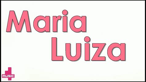 Significado Do Nome Maria Luiza Origem O Que Significa E Personalidade