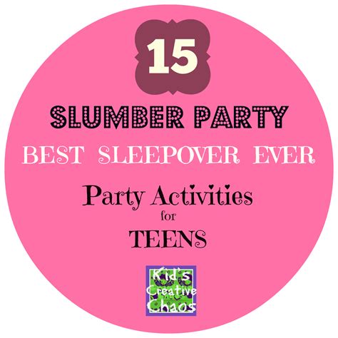 Kids Creative Chaos 15 Slumber Party Games And Activities
