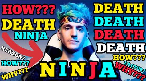 The Death Of Ninja Why Ninja Died On Youtube Youtube