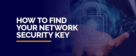 How To Find Your Network Security Key