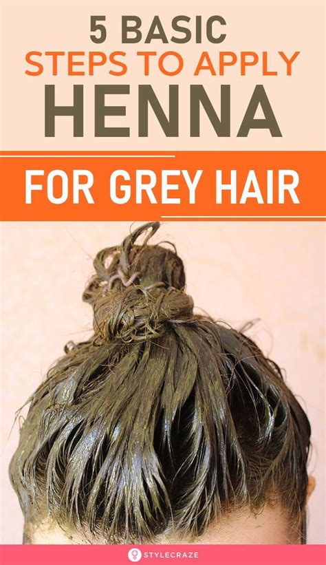 5 Basic Steps To Apply Henna For Grey Hair In 2020 Henna Hair Dyes