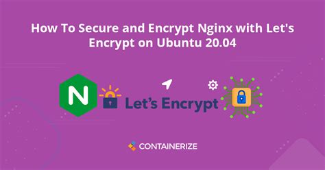 How To Secure Nginx With Lets Encrypt On Ubuntu