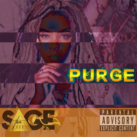 Purge Single By Sage Tha Goddess Spotify