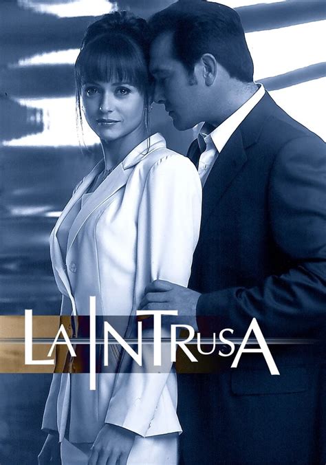 La Intrusa Temporada 1 Ver Todos Los Episodios Online