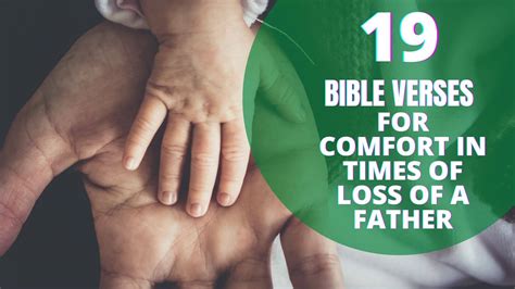 19 Bible Verse Comfort In Time Of Loss Of Father