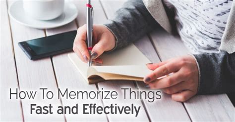 How To Memorize Things Fast And Effectively Wisestep