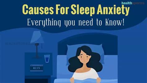Causes For Sleep Anxiety Everything You Need To Know Healthspectra