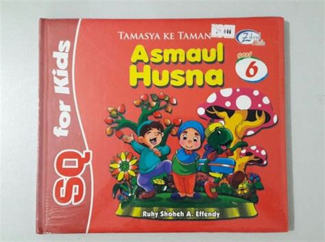 Kindergarten or preschool in sri serdang, seri kembangan. Sq For Kids Asmaul Husna Seri 6: Tamasya Ke Taman (bk ...