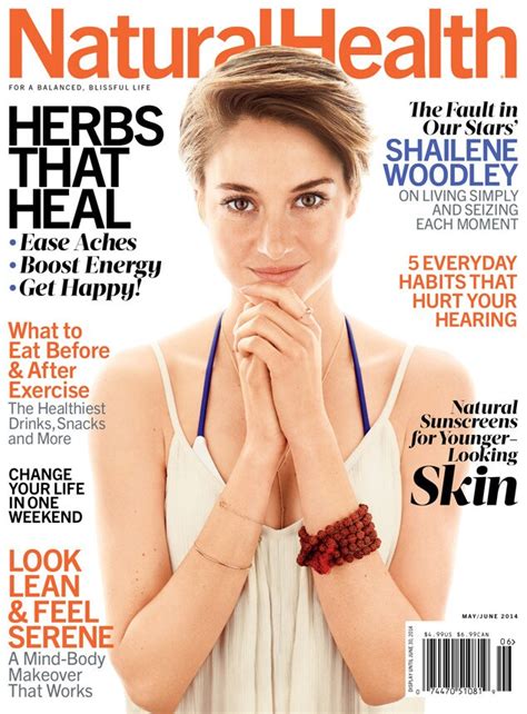 Natural Health May June From Shailene Woodley S Magazine Covers E News