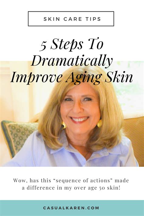 5 Steps I Use To Dramatically Improve My Aging Skin Aging Skin Best