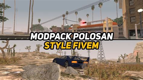 Share Modpack Polosan Style Fivem Hd Grafik Cuma 100mb Gta Sa Android