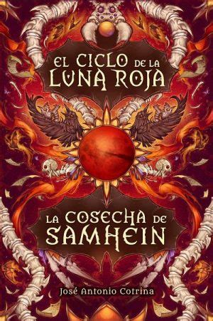 Excalibur, el libro secreto de la cienciología. José Antonio Cotrina: Trilogía de El ciclo de la Luna Roja - Libros Prohibidos