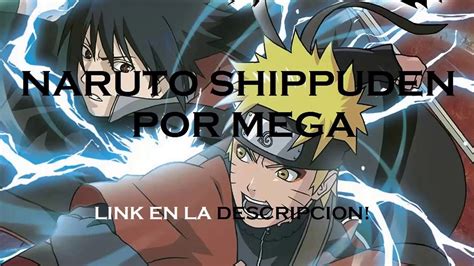 Naruto Shippuden Capitulo 460 En Hd Mega Youtube