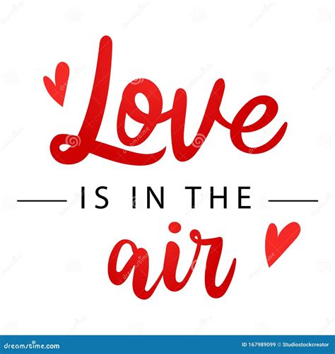 Love Is In The Air Hand Lettering Hand Drawn Card Design Isolated On