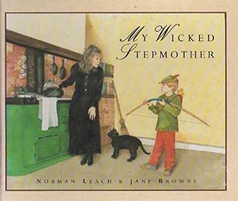 My Wicked Stepmother Leach Norman 9781856811132 Abebooks