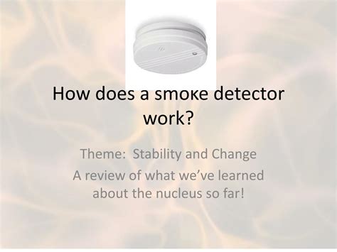 To understand how an emf meter works it helps to know one of the universe's four basic forces, electromagnetism, occurs when electric current changes or moves. PPT - How does a smoke detector work? PowerPoint ...