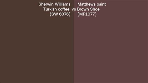 Sherwin Williams Turkish Coffee Sw Vs Matthews Paint Brown Shoe