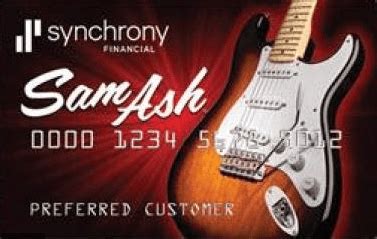 At such time that you can apply, and if you are approved, synchrony bank may provide. Sam Ash Credit Card Sam Ash card is for those whose credit ...