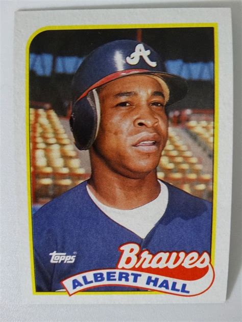 Dedicated to baseball card error and variation collecting. 1989 Topps Albert Hall Atlanta Braves Wrong Back Error Baseball Card | eBay | Baseball cards ...