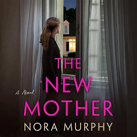 The New Mother By Nora Murphy Audiobook