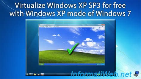 Virtualize Windows Xp Sp3 For Free With Windows Xp Mode Of Windows 7