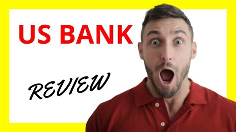 🔥 Us Bank Review A Comprehensive Exploration Of Pros And Cons Youtube