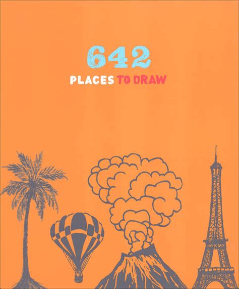 642 Places To Draw Chronicle Books 9781452124933