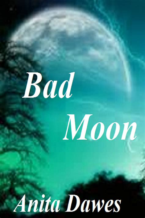 Bad Moon Lulu Jaye Marie And Anita Dawes