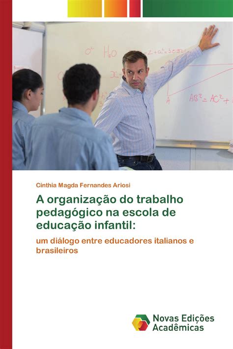 Atualmente As Escolas Brasileiras Devem Organizar O Trabalho Pedagógico
