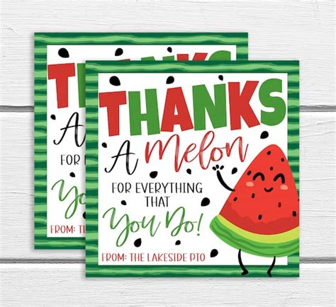 Watermelon Appreciation T Tags Thanks A Melon Teacher Staff School