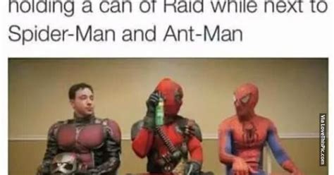 Deadpool Holding A Can Of Raid Next To Spider Man And Ant Man Marvel
