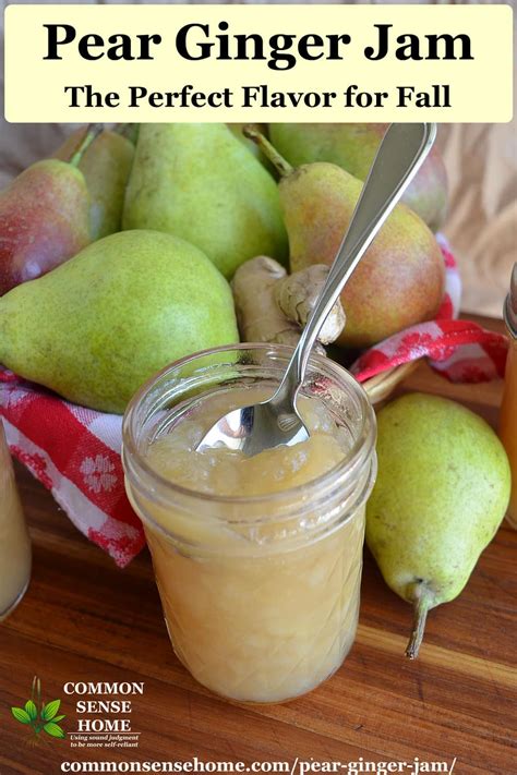 Pear Ginger Jam Recipe The Perfect Flavor For Fall