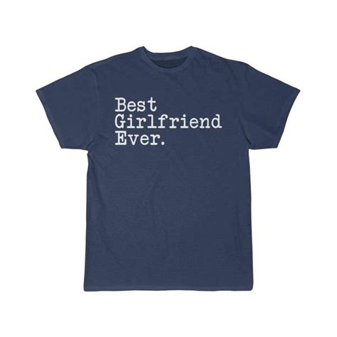 Best Girlfriend Ever T-Shirt Girlfriend Anniversary Gift for Her Tee Birthday Gift Girlfriend ...