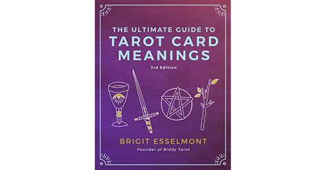Visual and symbolism as a guide to keywords. The Ultimate Guide to Tarot Card Meanings by Brigit Esselmont