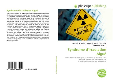 syndrome d irradiation aiguë 978 613 1 63896 1 6131638969 9786131638961