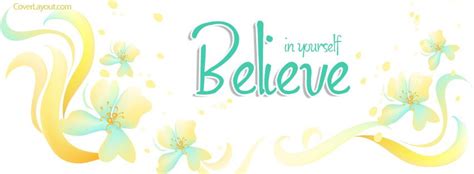 Believe In Yourself Facebook Cover Cover Pics For Facebook Facebook