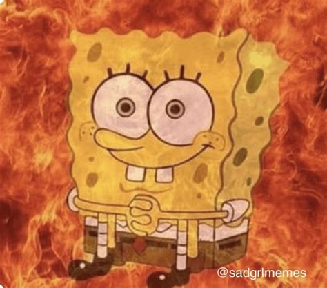 Spongebob In Flames Blank Template Imgflip