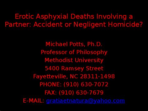 erotic asphyxial deaths involving a partner accident or negligent homicide [warning some