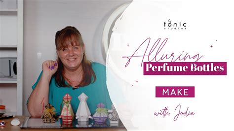 Jodie Guides You Through Putting Together Our Alluring Perfume Bottles