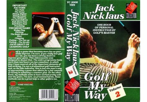 · new introduction, endpiece, and illustrations. Jack Nicklaus: Golf My Way Volume 2 (1987) on Video Collection (United Kingdom VHS videotape)