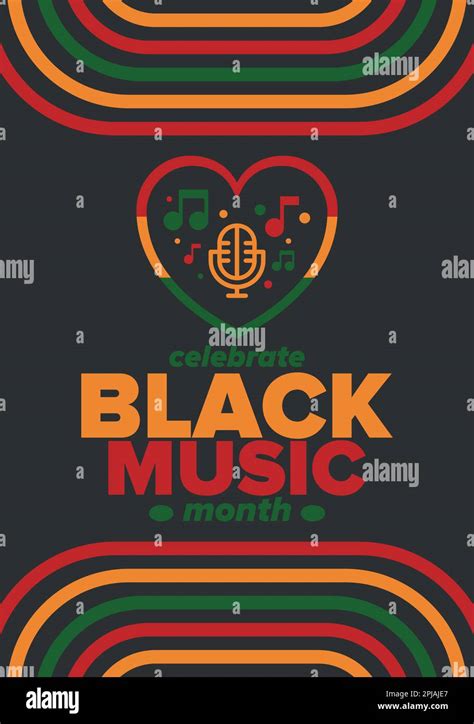 Black Music Month In June African American Music Appreciation Month