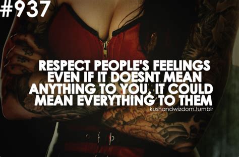 Quotes About Respecting Others Feelings Quotesgram
