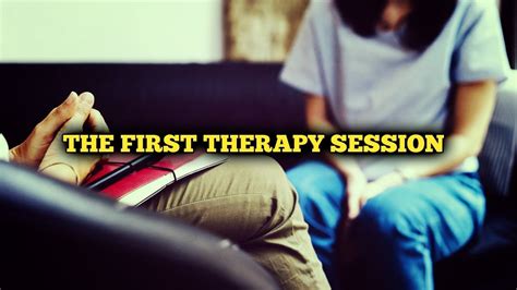 10 Things To Know Before Your First Therapy Session Youtube