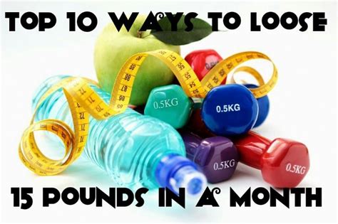 Your Healthy Fix Top 10 Ways To Lose 15 Pounds In A Month Post
