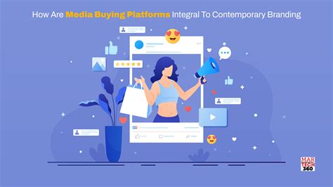 How Are Media Buying Platforms Integral To Contemporary Branding
