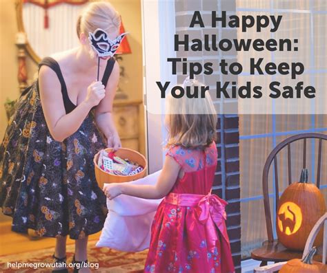 A Happy Halloween Tips To Keep Your Kids Safe
