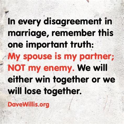 Love Quotes Dave Willis Marriage Quote In Every Disagreement In