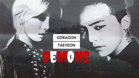 gdragon x taeyeon demons gtae youtube