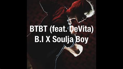 K Pop Dance Cover B I X Soulja Boy Btbt Feat Devita Weedl