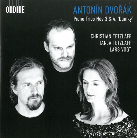 Dvořák Piano Trios 3 And 4 Christian Tetzlaff Tanja Tetzlaff Lars Vogt The Wholenote